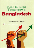 Road to build tomorrows Bangladesh